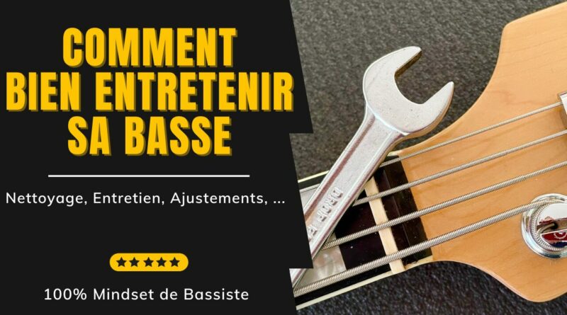 Entretien Basse